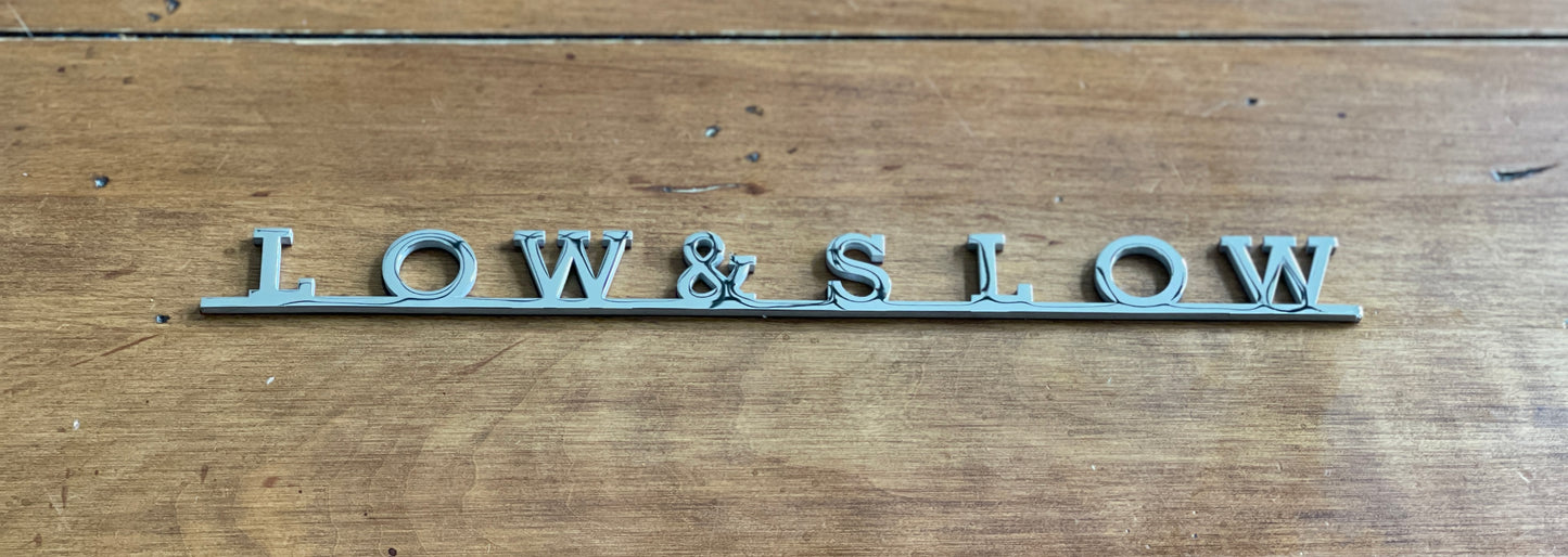 Low&Slow rear hatch stainless steel script