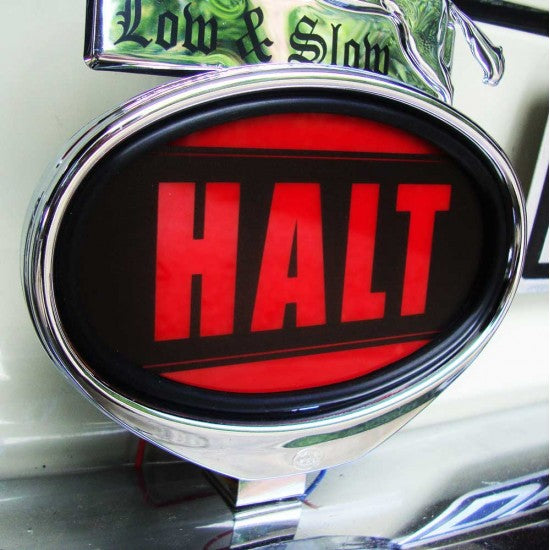 Illuminated HALT sign