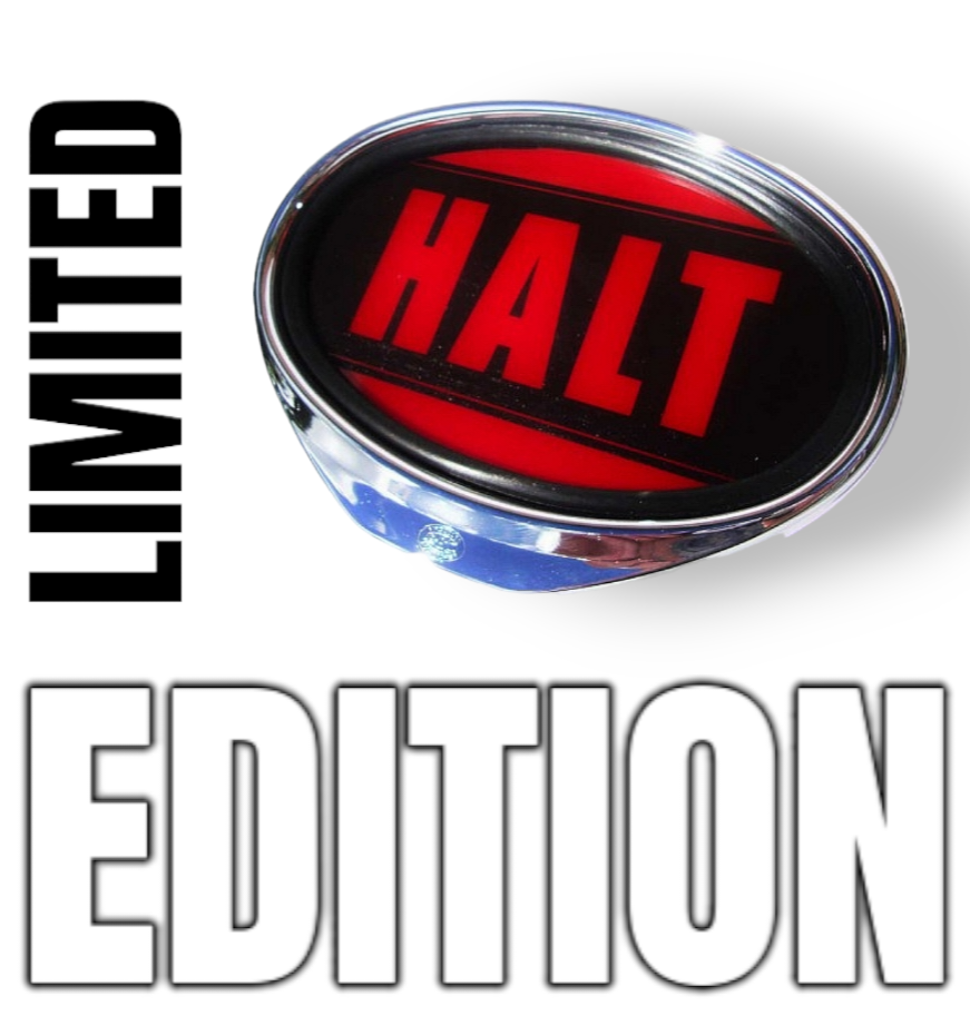 Illuminated HALT sign